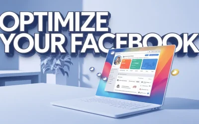 Facebook optimization guide: boost your business with social media