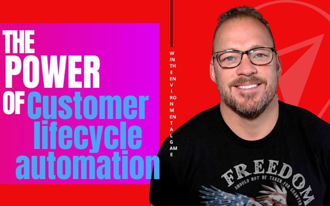 The Power of Customer Lifecycle Automation