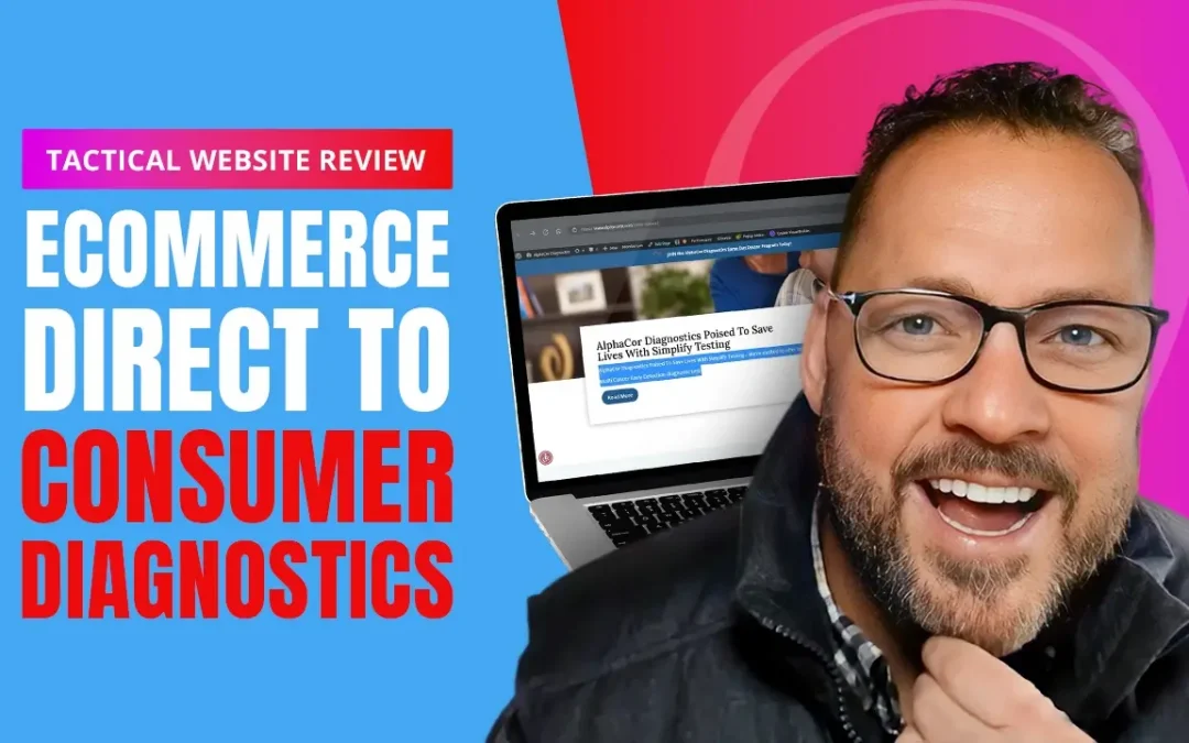 Tactical Website Review – ECommerce Direct To Consumer Diagnostics